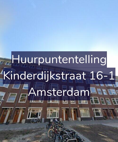 Foto gevel Huurpuntentelling voor Kinderdijkstraat 16-1, Amsterdam