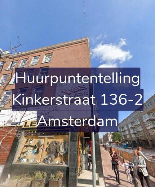 Foto gevel Huurpuntentelling voor Kinkerstraat 136-2, Amsterdam
