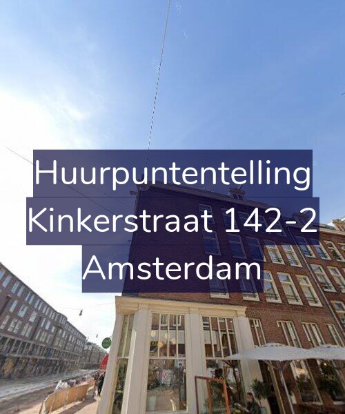Foto gevel Huurpuntentelling voor Kinkerstraat 142-2, Amsterdam