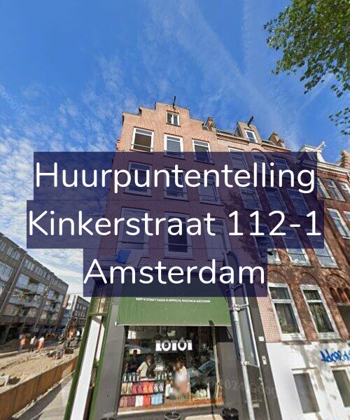 Foto gevel Huurpuntentelling voor Kinkerstraat 112-1, Amsterdam