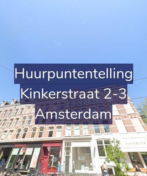 Foto gevel Huurpuntentelling voor Kinkerstraat 2-3, Amsterdam