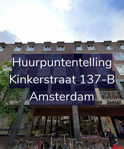 Foto gevel Huurpuntentelling voor Kinkerstraat 137-B, Amsterdam