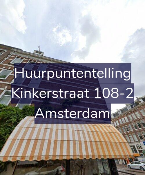 Foto gevel Huurpuntentelling voor Kinkerstraat 108-2, Amsterdam