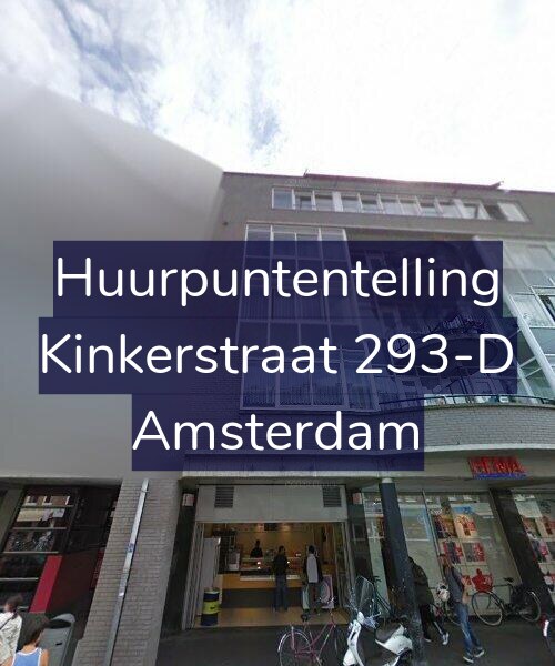Foto gevel Huurpuntentelling voor Kinkerstraat 293-D, Amsterdam