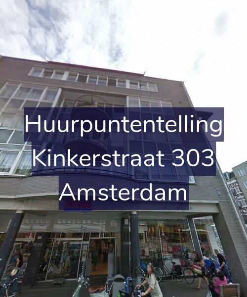Foto gevel Huurpuntentelling voor Kinkerstraat 303, Amsterdam