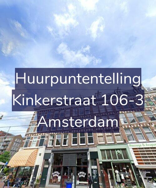 Foto gevel Huurpuntentelling voor Kinkerstraat 106-3, Amsterdam