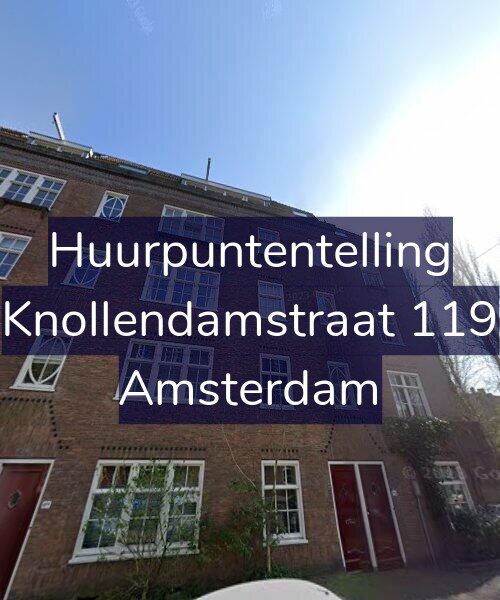 Foto gevel Huurpuntentelling voor Knollendamstraat 119, Amsterdam