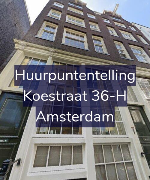 Foto gevel Huurpuntentelling voor Koestraat 36-H, Amsterdam