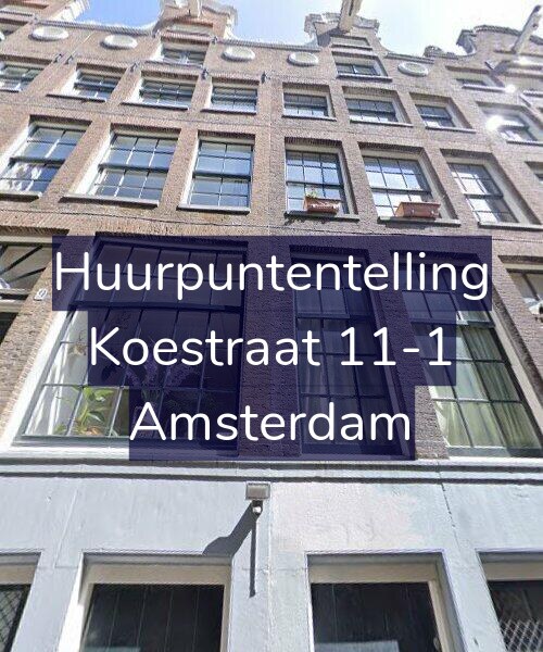 Foto gevel Huurpuntentelling voor Koestraat 11-1, Amsterdam