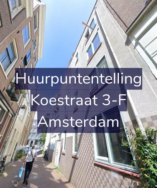 Foto gevel Huurpuntentelling voor Koestraat 3-F, Amsterdam