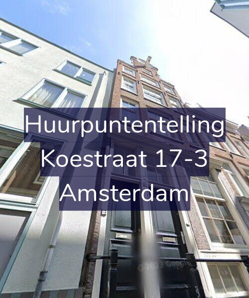 Foto gevel Huurpuntentelling voor Koestraat 17-3, Amsterdam