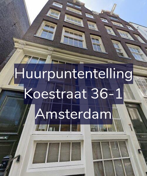 Foto gevel Huurpuntentelling voor Koestraat 36-1, Amsterdam
