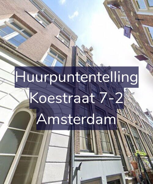 Foto gevel Huurpuntentelling voor Koestraat 7-2, Amsterdam