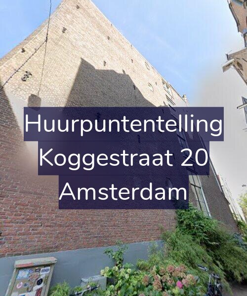 Foto gevel Huurpuntentelling voor Koggestraat 20, Amsterdam