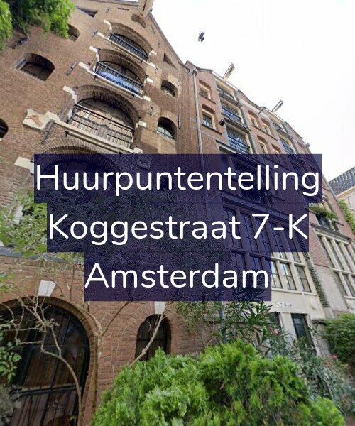 Foto gevel Huurpuntentelling voor Koggestraat 7-K, Amsterdam