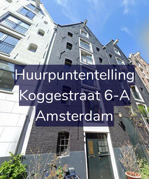 Foto gevel Huurpuntentelling voor Koggestraat 6-A, Amsterdam
