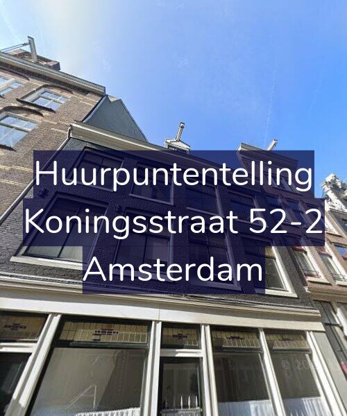 Foto gevel Huurpuntentelling voor Koningsstraat 52-2, Amsterdam