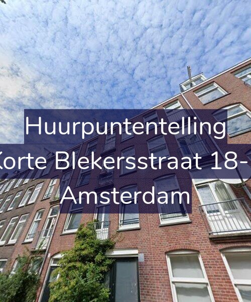 Foto gevel Huurpuntentelling voor Korte Blekersstraat 18-3, Amsterdam