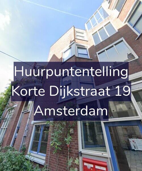Foto gevel Huurpuntentelling voor Korte Dijkstraat 19, Amsterdam