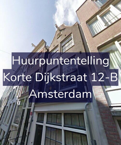 Foto gevel Huurpuntentelling voor Korte Dijkstraat 12-B, Amsterdam