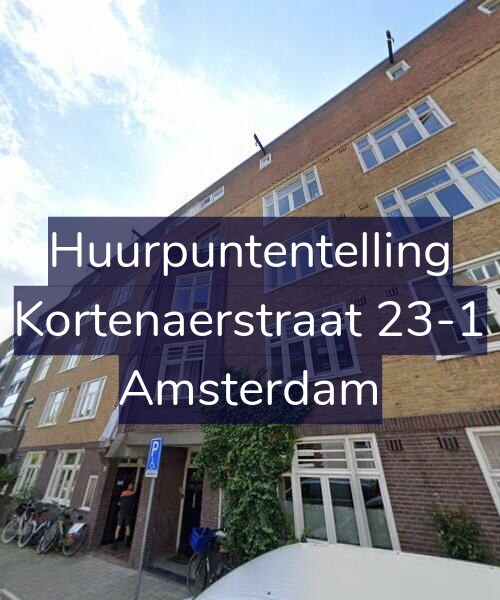 Foto gevel Huurpuntentelling voor Kortenaerstraat 23-1, Amsterdam
