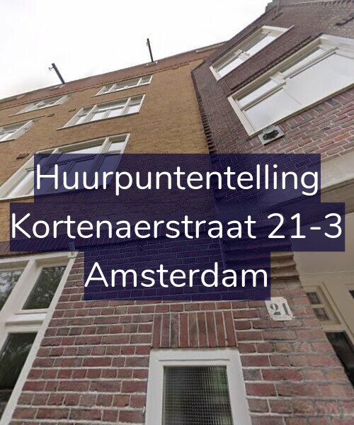Foto gevel Huurpuntentelling voor Kortenaerstraat 21-3, Amsterdam