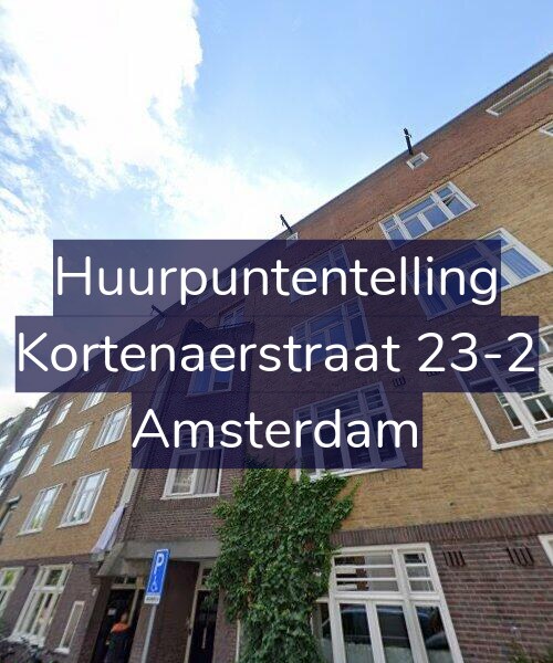 Foto gevel Huurpuntentelling voor Kortenaerstraat 23-2, Amsterdam
