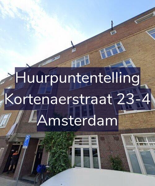 Foto gevel Huurpuntentelling voor Kortenaerstraat 23-4, Amsterdam