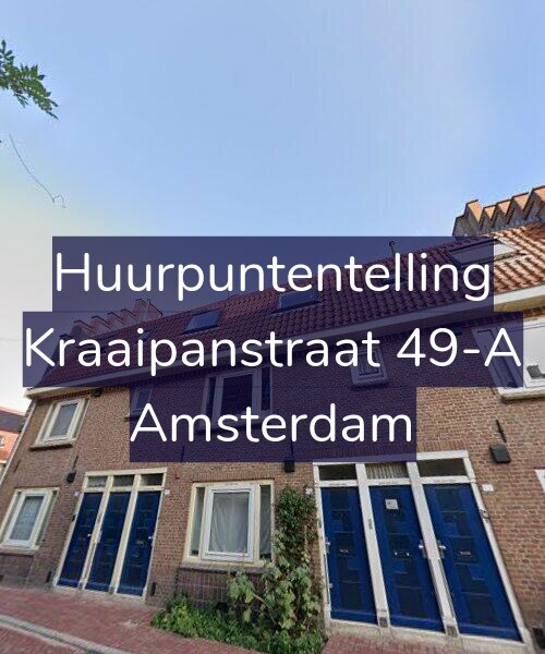 Foto gevel Huurpuntentelling voor Kraaipanstraat 49-A, Amsterdam
