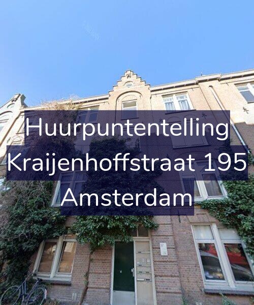Foto gevel Huurpuntentelling voor Kraijenhoffstraat 195, Amsterdam