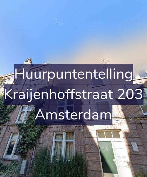 Foto gevel Huurpuntentelling voor Kraijenhoffstraat 203, Amsterdam