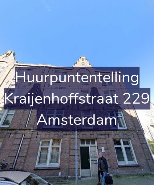 Foto gevel Huurpuntentelling voor Kraijenhoffstraat 229, Amsterdam