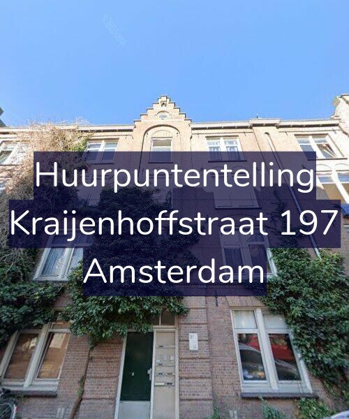 Foto gevel Huurpuntentelling voor Kraijenhoffstraat 197, Amsterdam