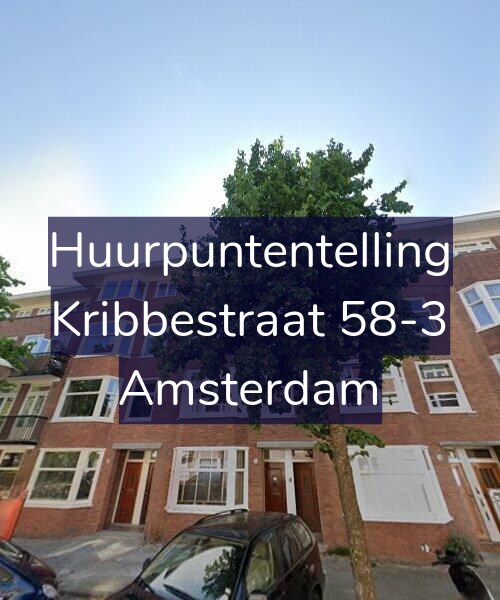 Foto gevel Huurpuntentelling voor Kribbestraat 58-3, Amsterdam