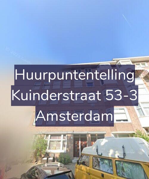 Foto gevel Huurpuntentelling voor Kuinderstraat 53-3, Amsterdam