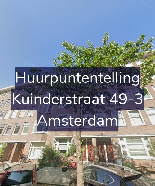Foto gevel Huurpuntentelling voor Kuinderstraat 49-3, Amsterdam