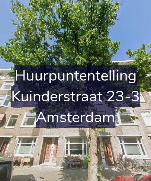 Foto gevel Huurpuntentelling voor Kuinderstraat 23-3, Amsterdam