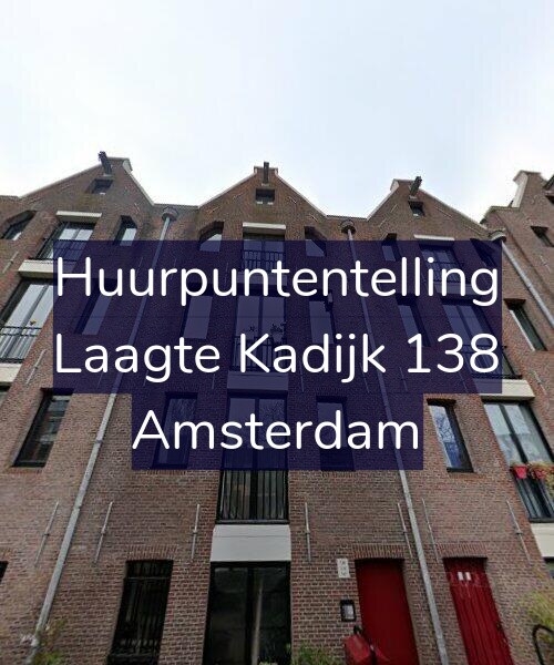 Foto gevel Huurpuntentelling voor Laagte Kadijk 138, Amsterdam