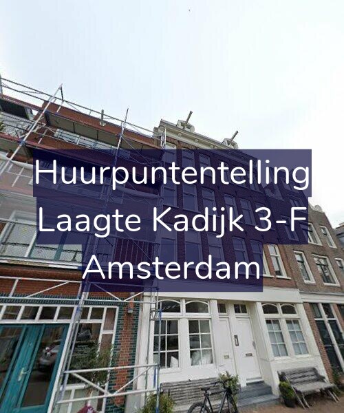 Foto gevel Huurpuntentelling voor Laagte Kadijk 3-F, Amsterdam