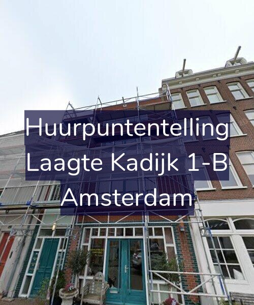 Foto gevel Huurpuntentelling voor Laagte Kadijk 1-B, Amsterdam
