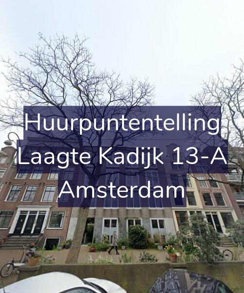 Foto gevel Huurpuntentelling voor Laagte Kadijk 13-A, Amsterdam