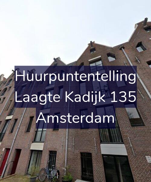 Foto gevel Huurpuntentelling voor Laagte Kadijk 135, Amsterdam