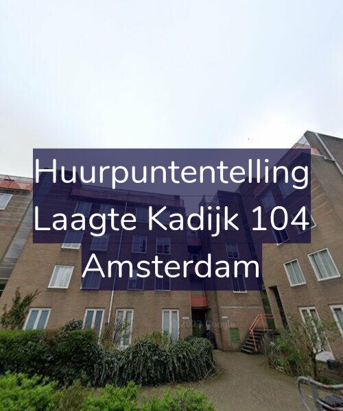 Foto gevel Huurpuntentelling voor Laagte Kadijk 104, Amsterdam