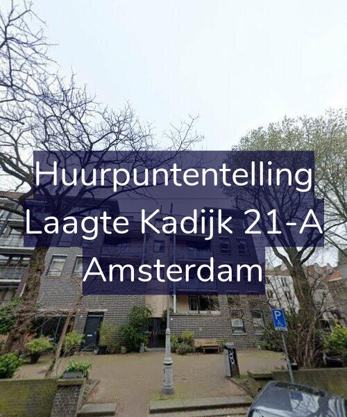 Foto gevel Huurpuntentelling voor Laagte Kadijk 21-A, Amsterdam