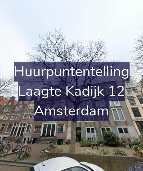 Foto gevel Huurpuntentelling voor Laagte Kadijk 12, Amsterdam
