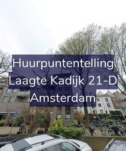 Foto gevel Huurpuntentelling voor Laagte Kadijk 21-D, Amsterdam