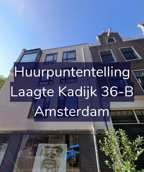 Foto gevel Huurpuntentelling voor Laagte Kadijk 36-B, Amsterdam