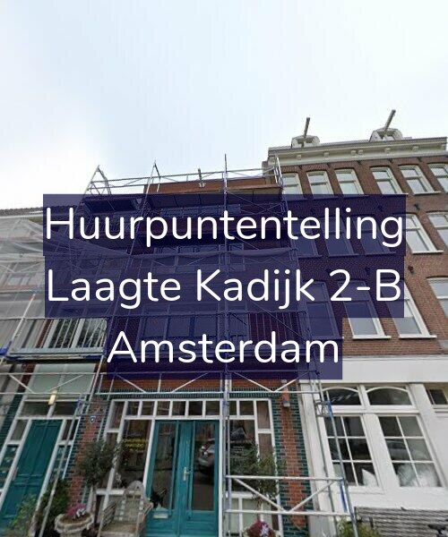 Foto gevel Huurpuntentelling voor Laagte Kadijk 2-B, Amsterdam