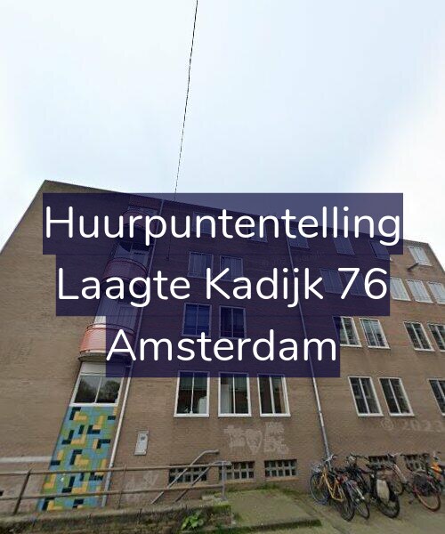 Foto gevel Huurpuntentelling voor Laagte Kadijk 76, Amsterdam
