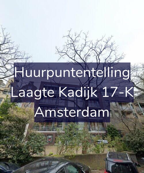 Foto gevel Huurpuntentelling voor Laagte Kadijk 17-K, Amsterdam